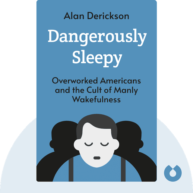 Dangerously Sleepy audiobook cover - Overworked Americans and the Cult of Manly Wakefulness