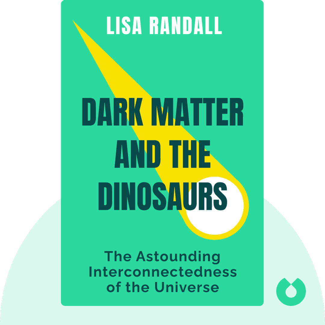 Dark Matter and the Dinosaurs cover
