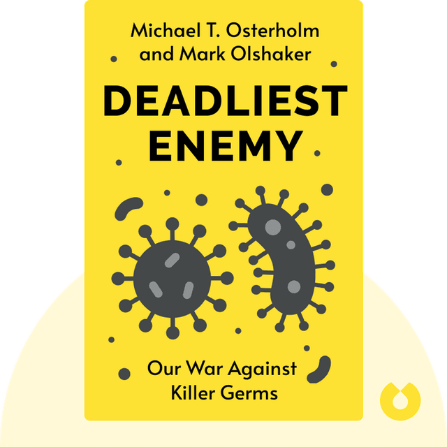 Deadliest Enemy audiobook cover - Our War Against Killer Germs