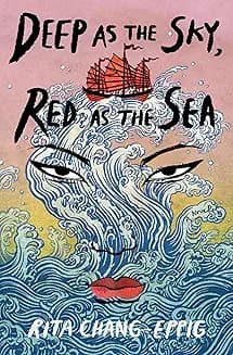 Deep as the Sky, Red as the Sea audiobook cover - A pirate queen fights to keep her people alive as empires circle and seas shift beneath her feet. Across storms, betrayals, and one final bargain with power, Shek Yeung learns what leadership really costs—and what kind of freedom is left when the ocean stops answering your prayers.