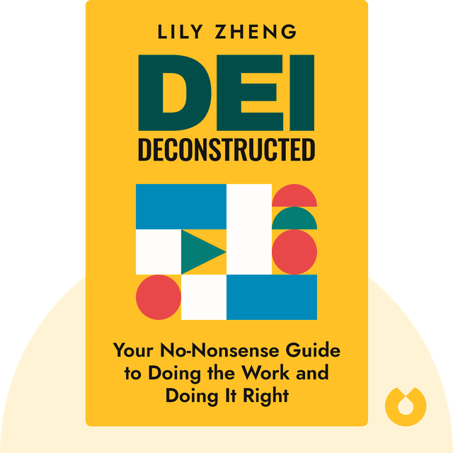 DEI Deconstructed audiobook cover - Your No-Nonsense Guide to Doing the Work and Doing It Right
