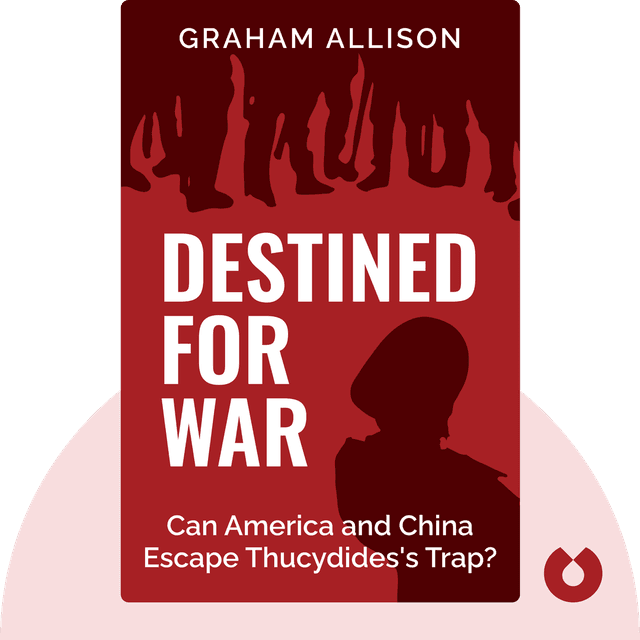 Destined for War audiobook cover - Can America and China Escape Thucydides's Trap?