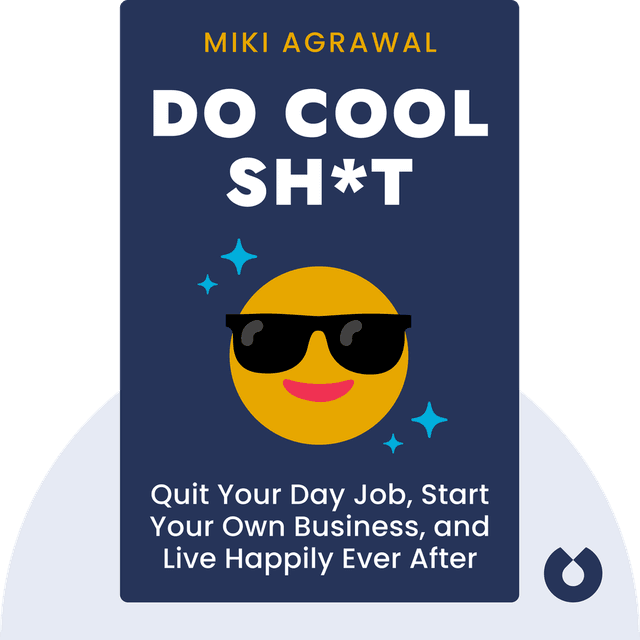Do Cool Sh*t audiobook cover - Quit Your Day Job, Start Your Own Business, and Live Happily Ever After