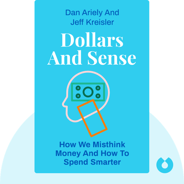Dollars and Sense audiobook cover - How We Misthink Money and How to Spend Smarter