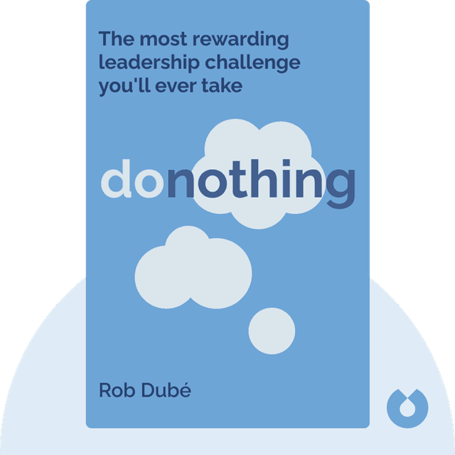 donothing audiobook cover - The most rewarding leadership challenge you'll ever take