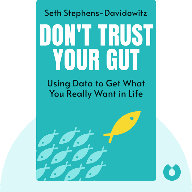 Don’t Trust Your Gut audiobook cover - Using Data to Get What You Really Want in Life