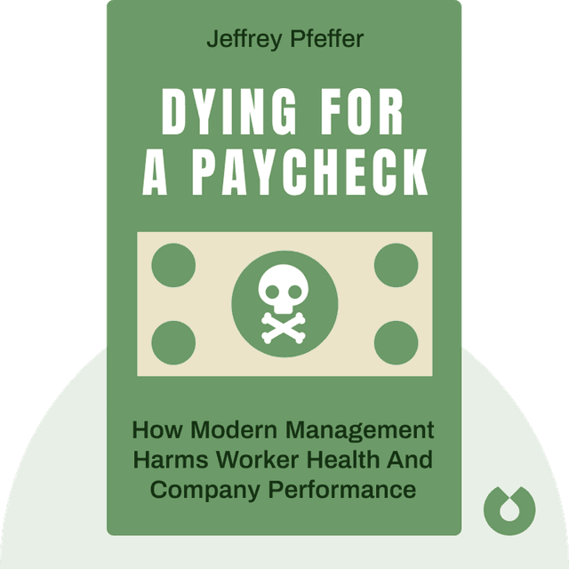 Dying for a Paycheck audiobook cover - How Modern Management Harms Employee Health and Company Performance—and What We Can Do About It