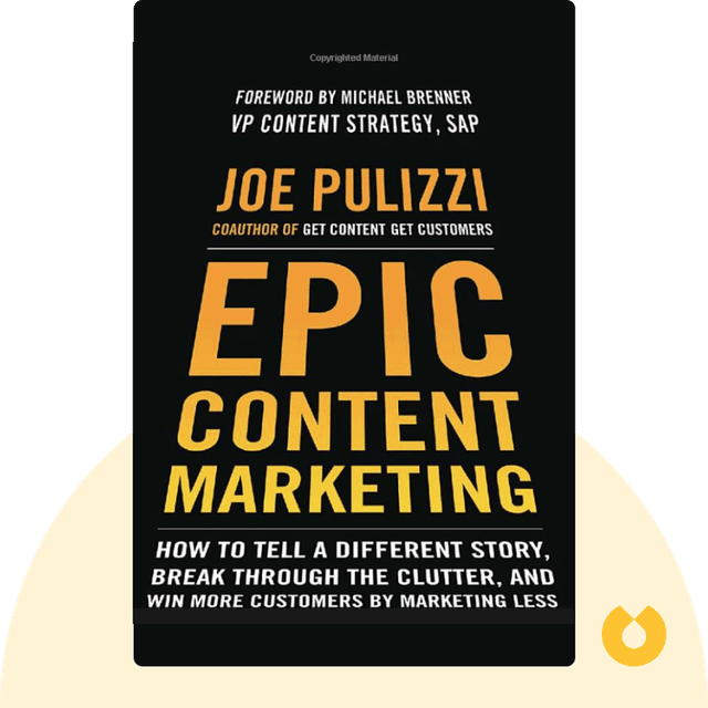 Epic Content Marketing audiobook cover - How to Tell a Different Story, Break Through the Clutter, and Win More Customers by Marketing Less