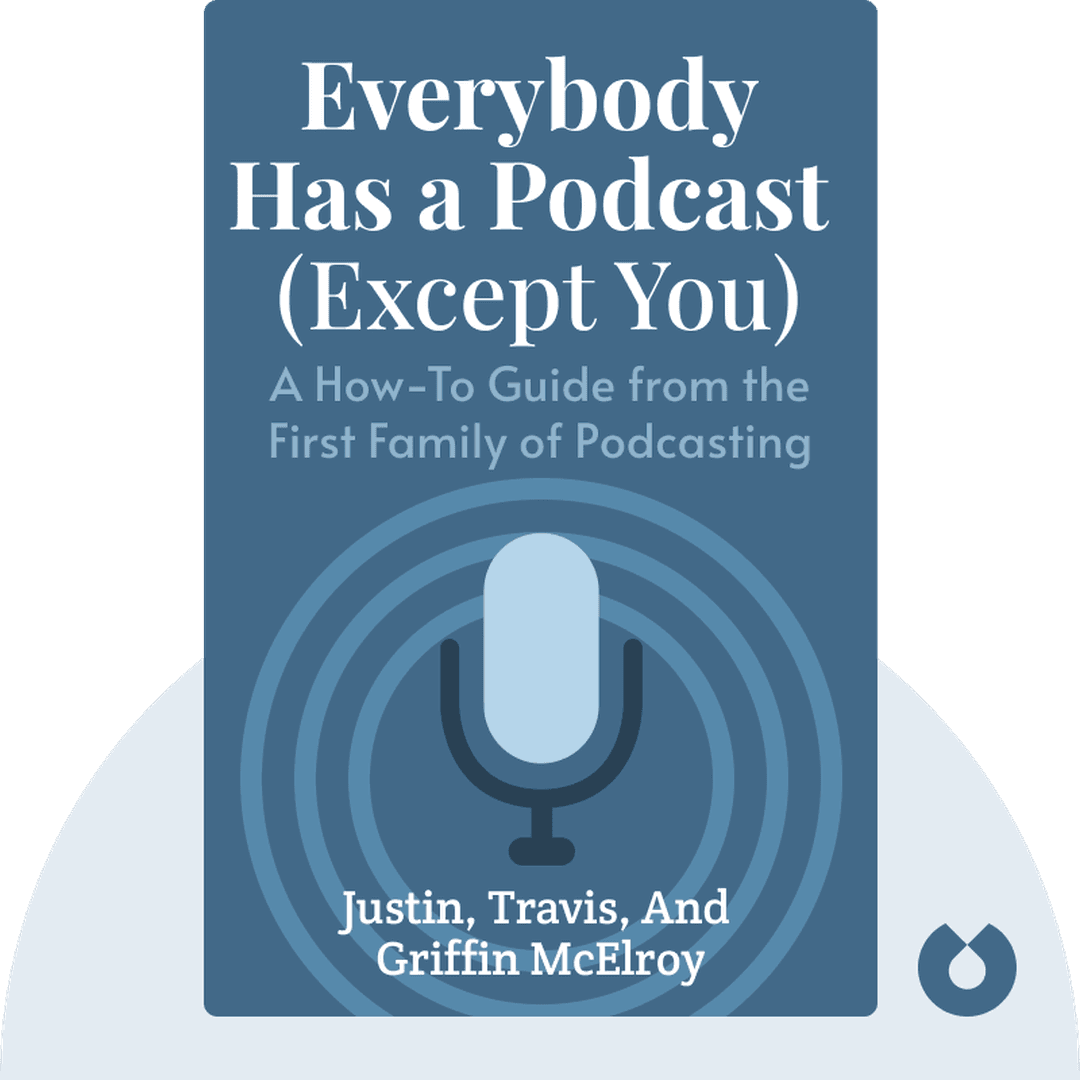 Everybody Has a Podcast (Except You) cover
