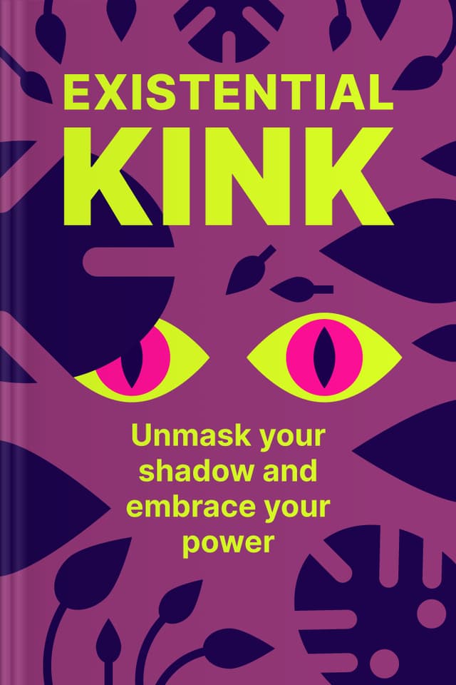 Existential Kink audiobook cover - This warm, practical exploration invites listeners to stop fearing their “dark side,” gently turn toward it with curiosity, and discover how accepting the unconscious—especially the parts we judge—can create surprising freedom, wholeness, and change.