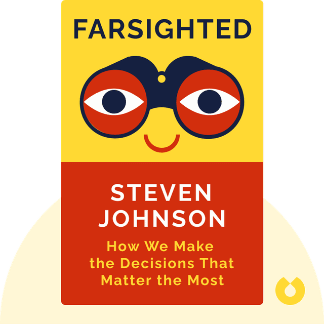 Farsighted audiobook cover - How We Make the Decisions That Matter the Most