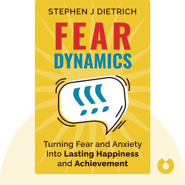 Fear Dynamics audiobook cover - Turning Fear and Anxiety Into Lasting Happiness and Achievement