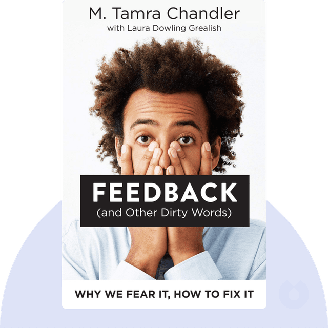 Feedback (and Other Dirty Words) audiobook cover - Why We Fear It, How to Fix It