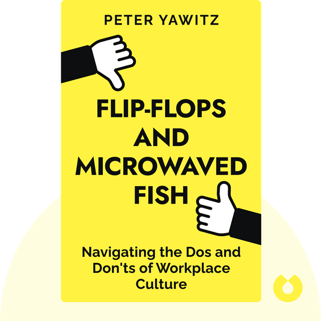 Flip-Flops and Microwaved Fish audiobook cover - Navigating the Dos and Don'ts of Workplace Culture