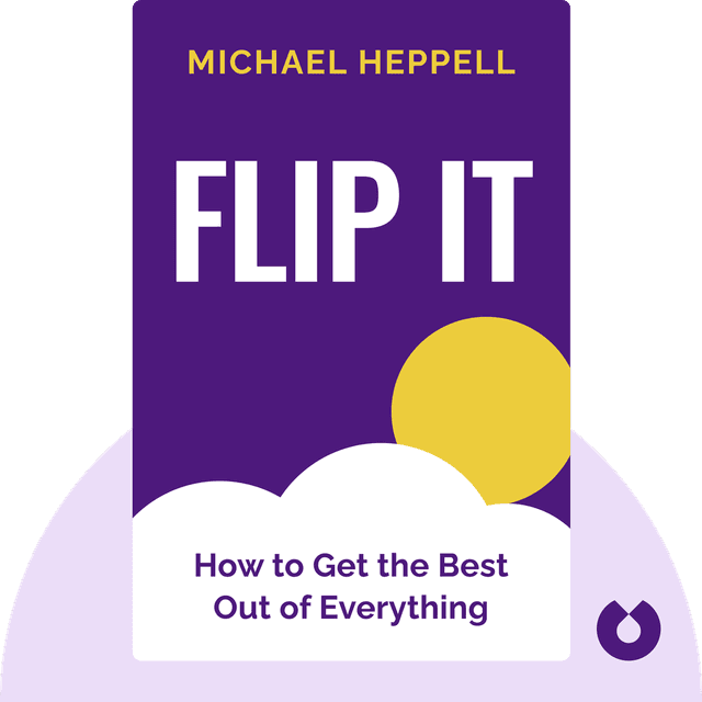 Flip It audiobook cover - How to Get the Best Out of Everything