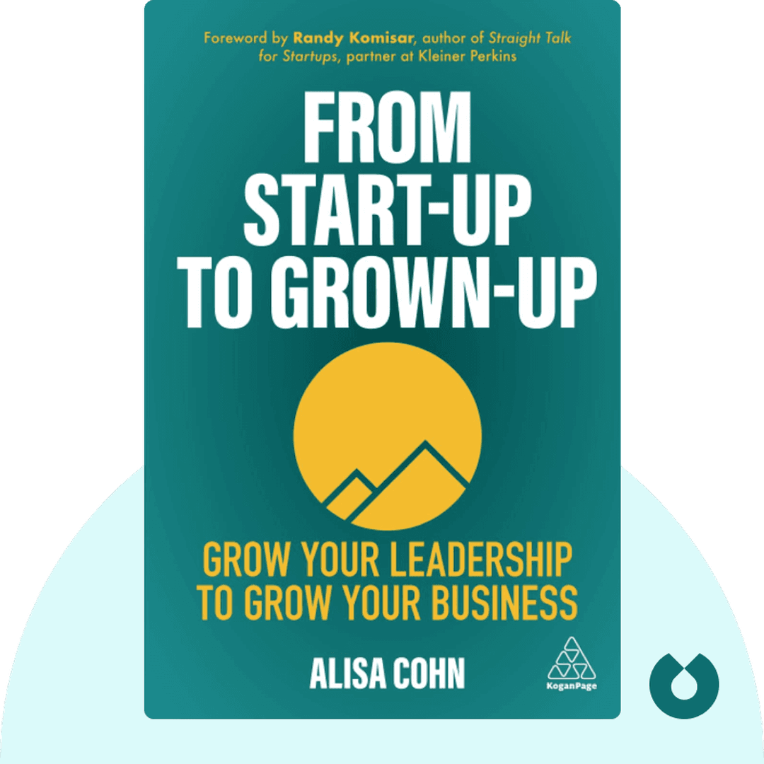 From Start-Up to Grown-Up cover