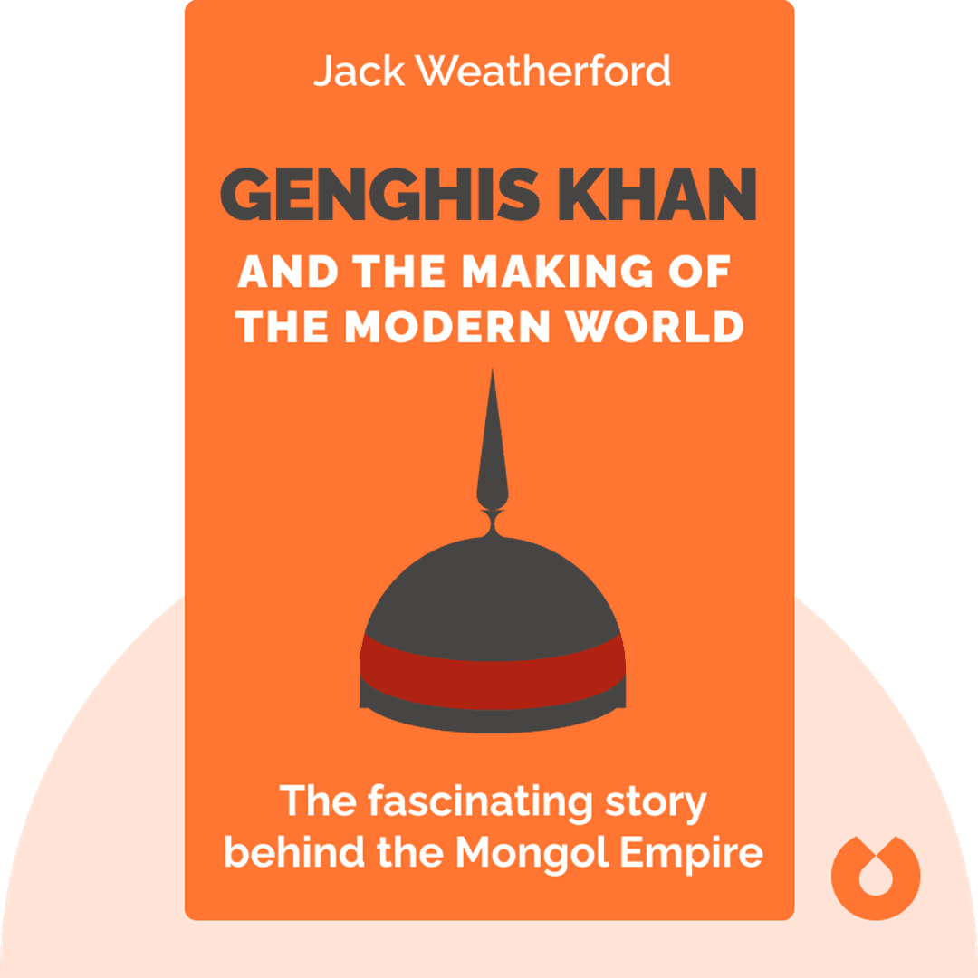 Genghis Khan and the Making of the Modern World cover