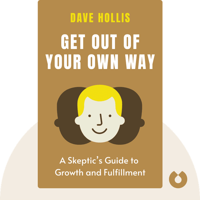Get Out of Your Own Way audiobook cover - A Skeptic’s Guide to Growth and Fulfillment
