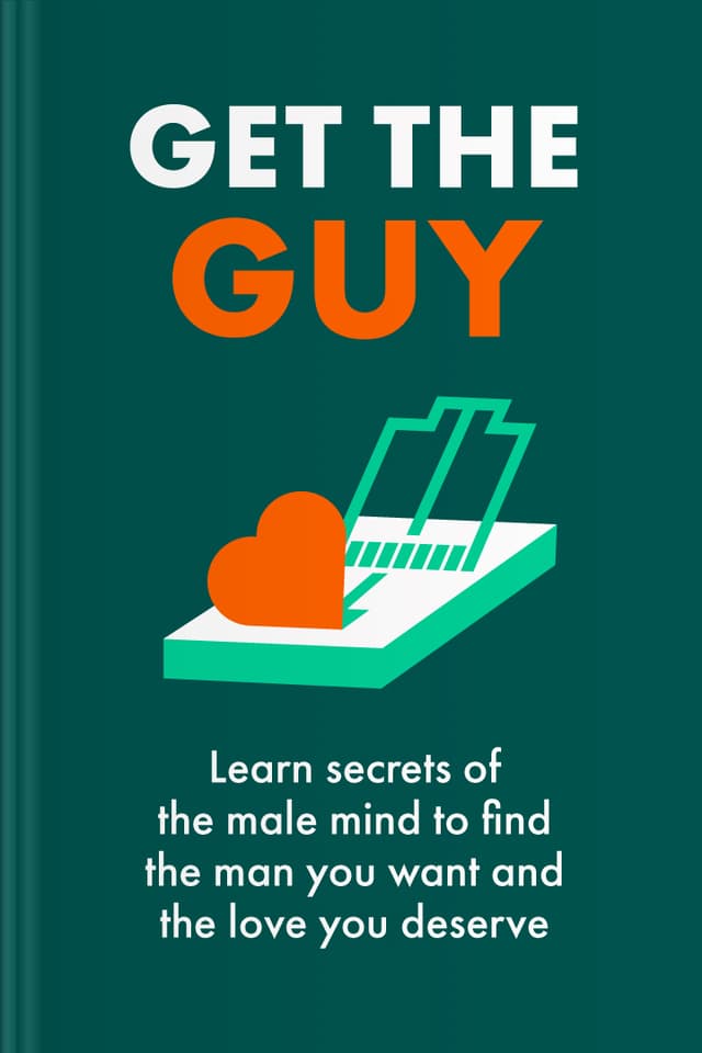 Get the Guy audiobook cover - Love doesn’t have to be left to luck—this gentle, practical guide helps listeners meet more of the right people, show up with confidence and integrity, and build relationships that feel real, mutual, and deeply supportive over time.
