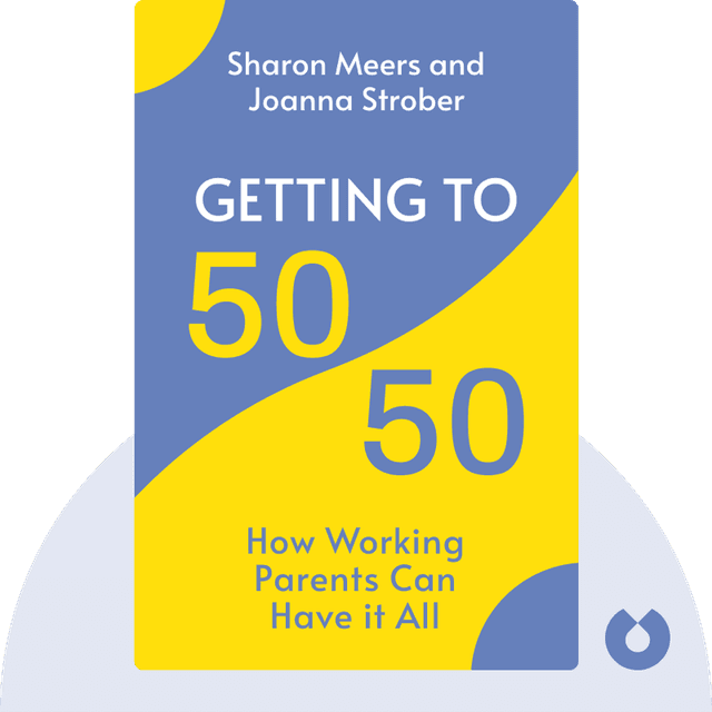Getting to 50/50 audiobook cover - How Working Parents Can Have it All