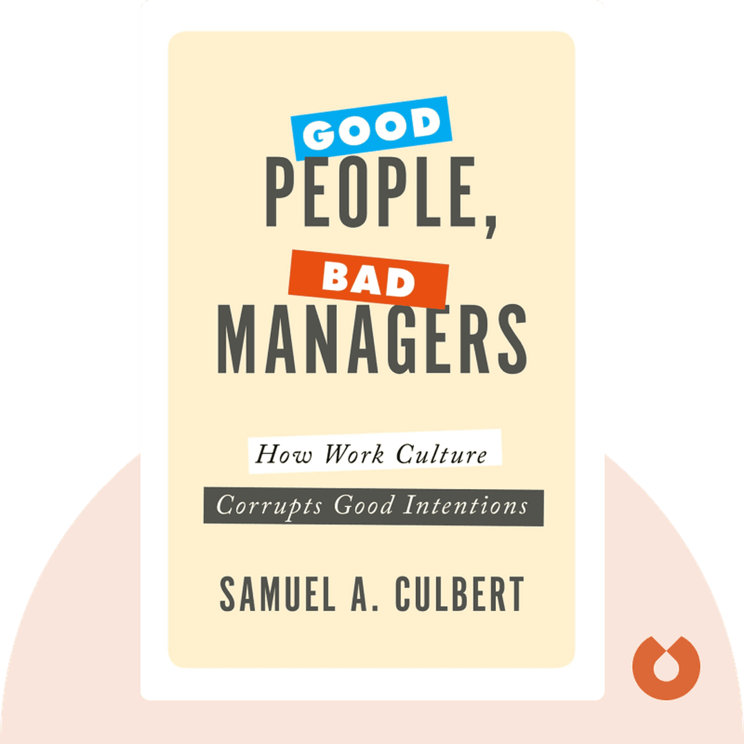 Good People, Bad Managers cover