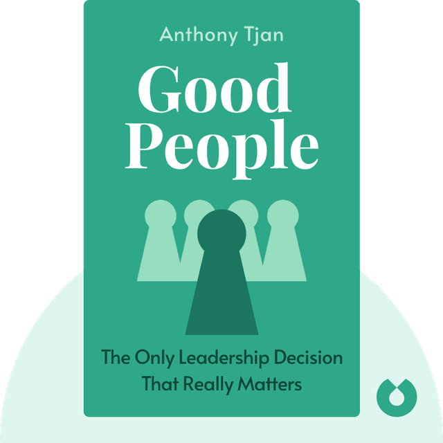 Good People audiobook cover - The Only Leadership Decision That Really Matters