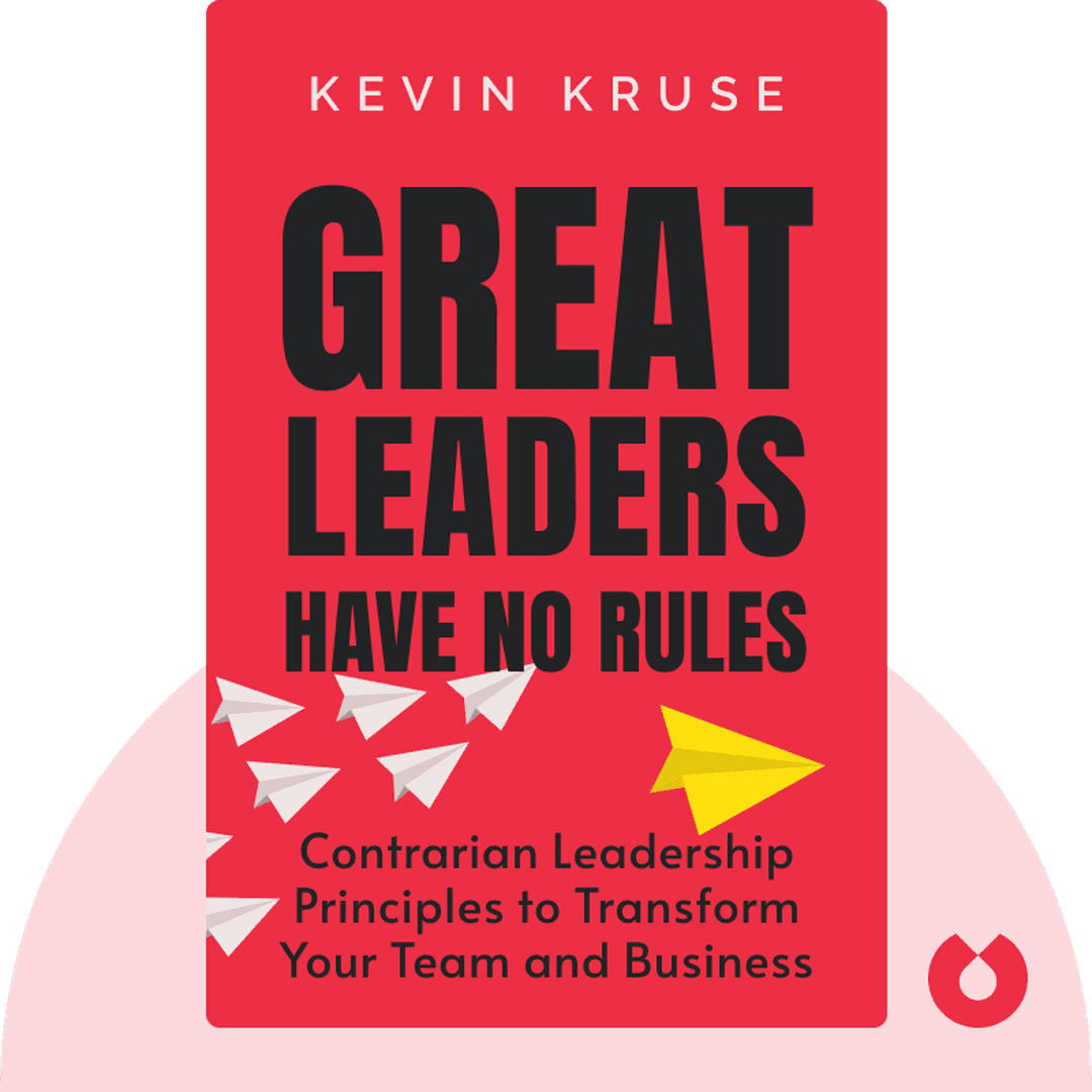Great Leaders Have No Rules cover