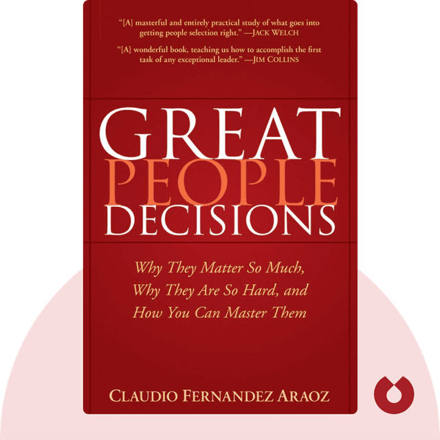 Great People Decisions audiobook cover - Why They Matter So Much, Why They Are So Hard and How You Can Master Them