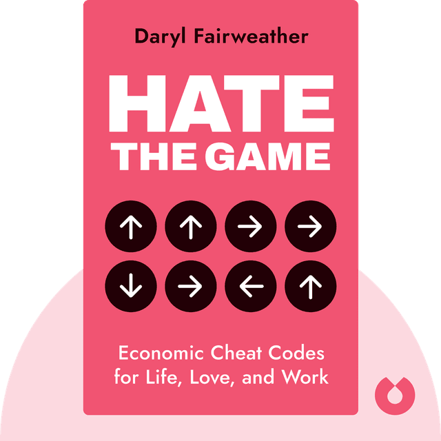 Hate the Game audiobook cover - Economic Cheat Codes for Life, Love, and Work