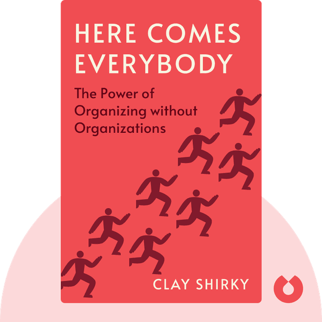 Here Comes Everybody audiobook cover - The Power of Organizing without Organizations