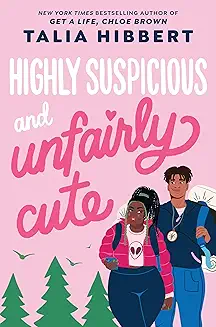Highly Suspicious and Unfairly Cute audiobook cover - Two ex–best friends get thrown into the woods with a map, a stopwatch, and a lifetime of unspoken feelings. He’s managing OCD, she’s managing trust, and the prize might change both their futures. It’s sharp, funny, and unfairly cute.