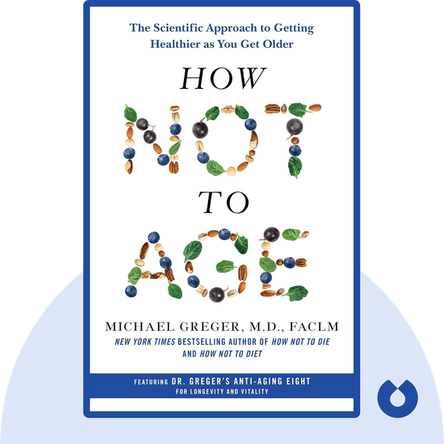 How Not to Age audiobook cover - The Scientific Approach to Getting Healthier as You Get Older