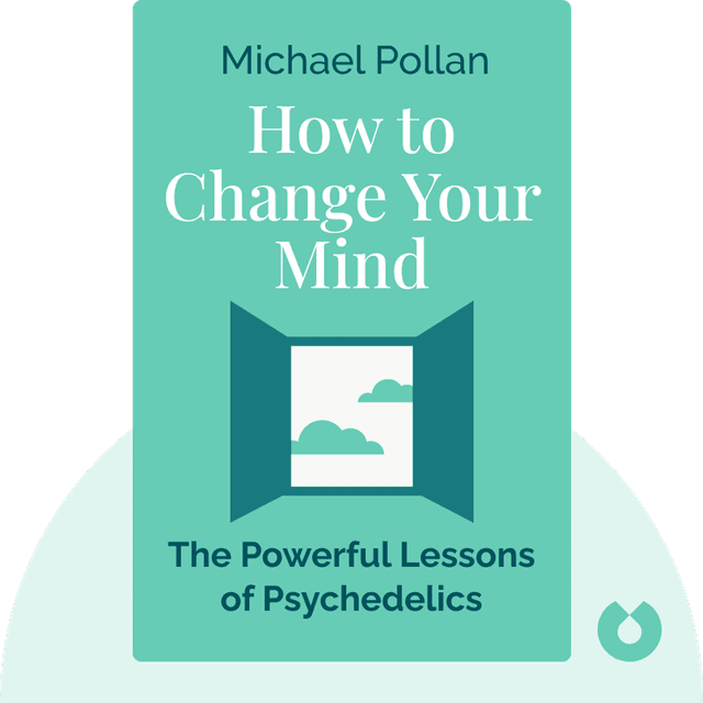 How to Change Your Mind audiobook cover - What the New Science of Psychedelics Teaches Us About Consciousness, Dying, Addiction, Depression, and Transcendence