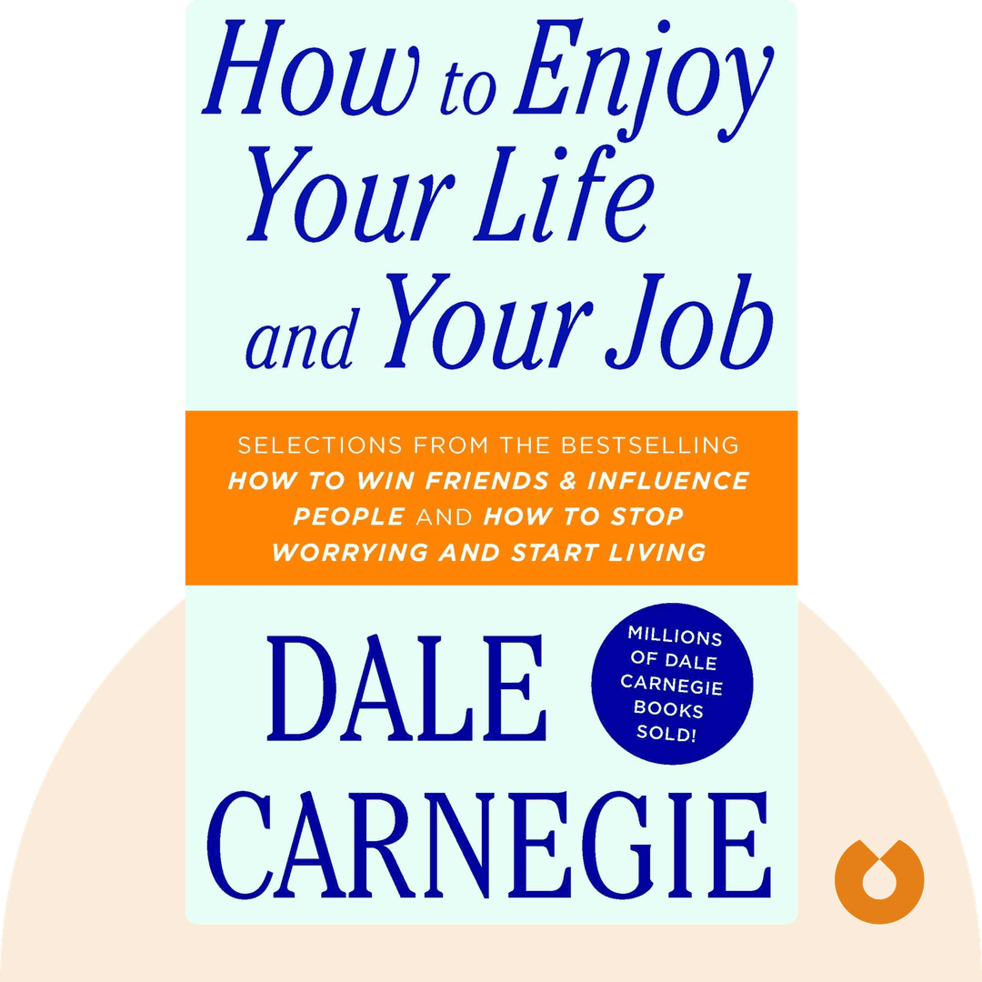 How to Enjoy Your Life and Your Job cover