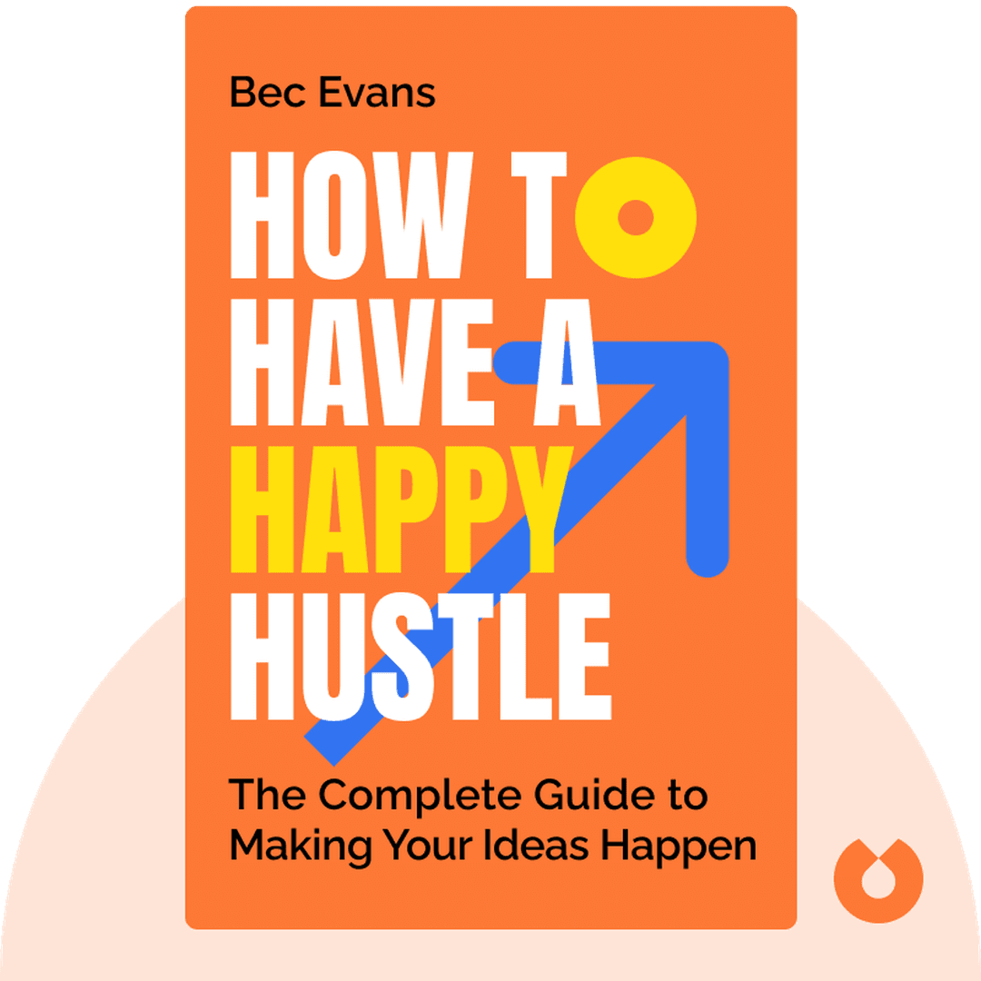 How to Have a Happy Hustle cover