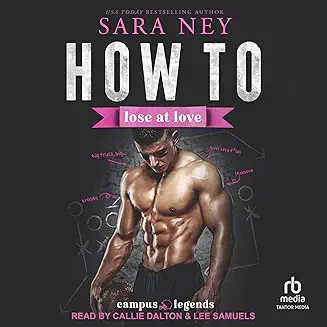How to Lose at Love audiobook cover - A star quarterback agrees to dump a teammate’s girlfriend for fifty bucks. Minutes later, he’s giving that same girl a ride home in the cold, bantering like enemies who can’t stop noticing each other. What starts as a fake fix for his public image becomes the realest thing either of them has ever felt.