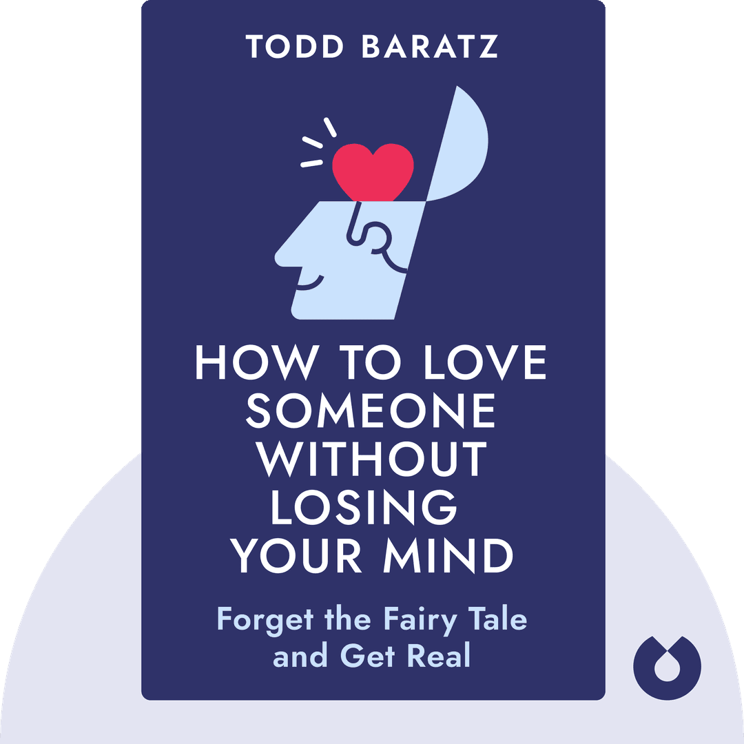How to Love Someone Without Losing Your Mind cover