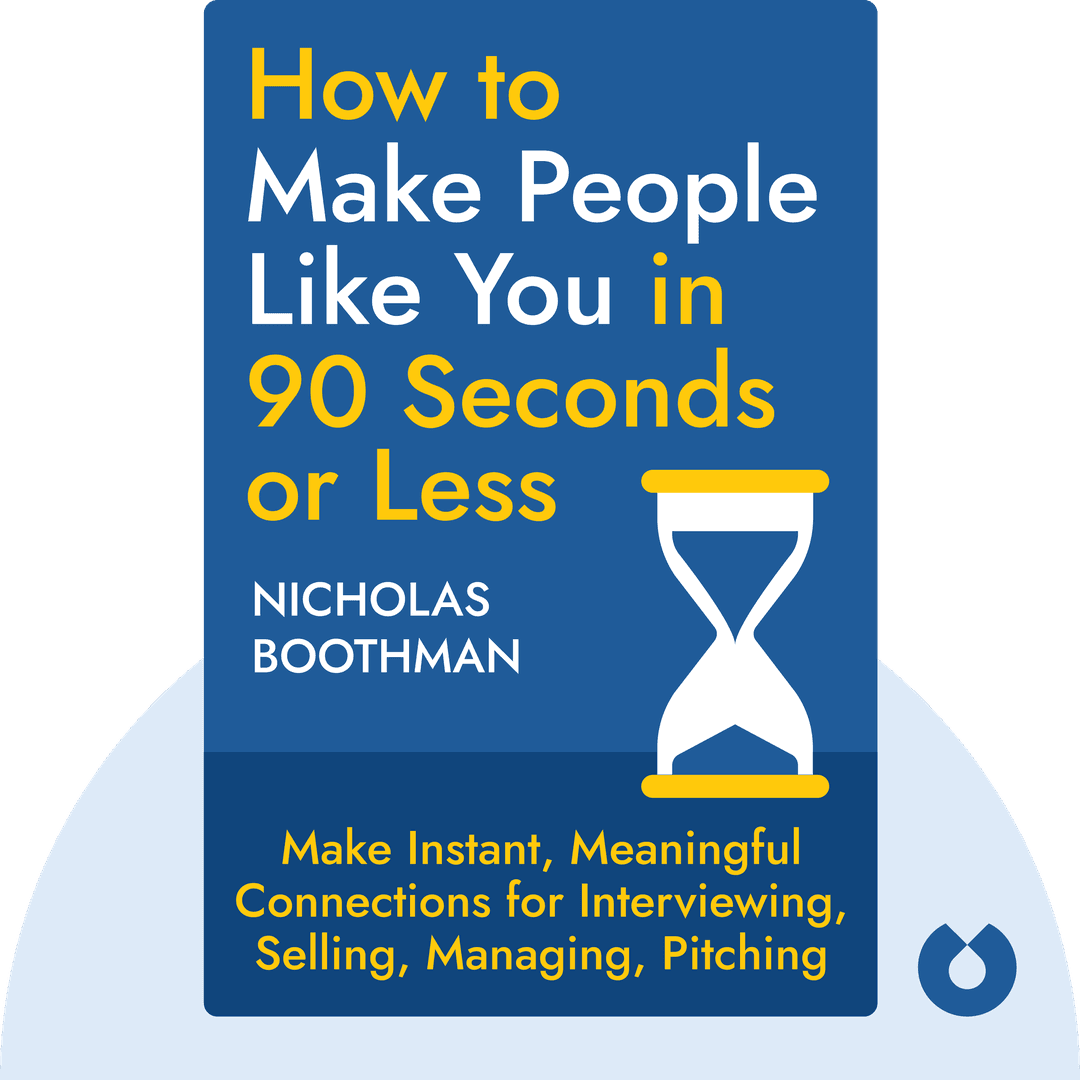 How to Make People Like You in 90 Seconds or Less cover