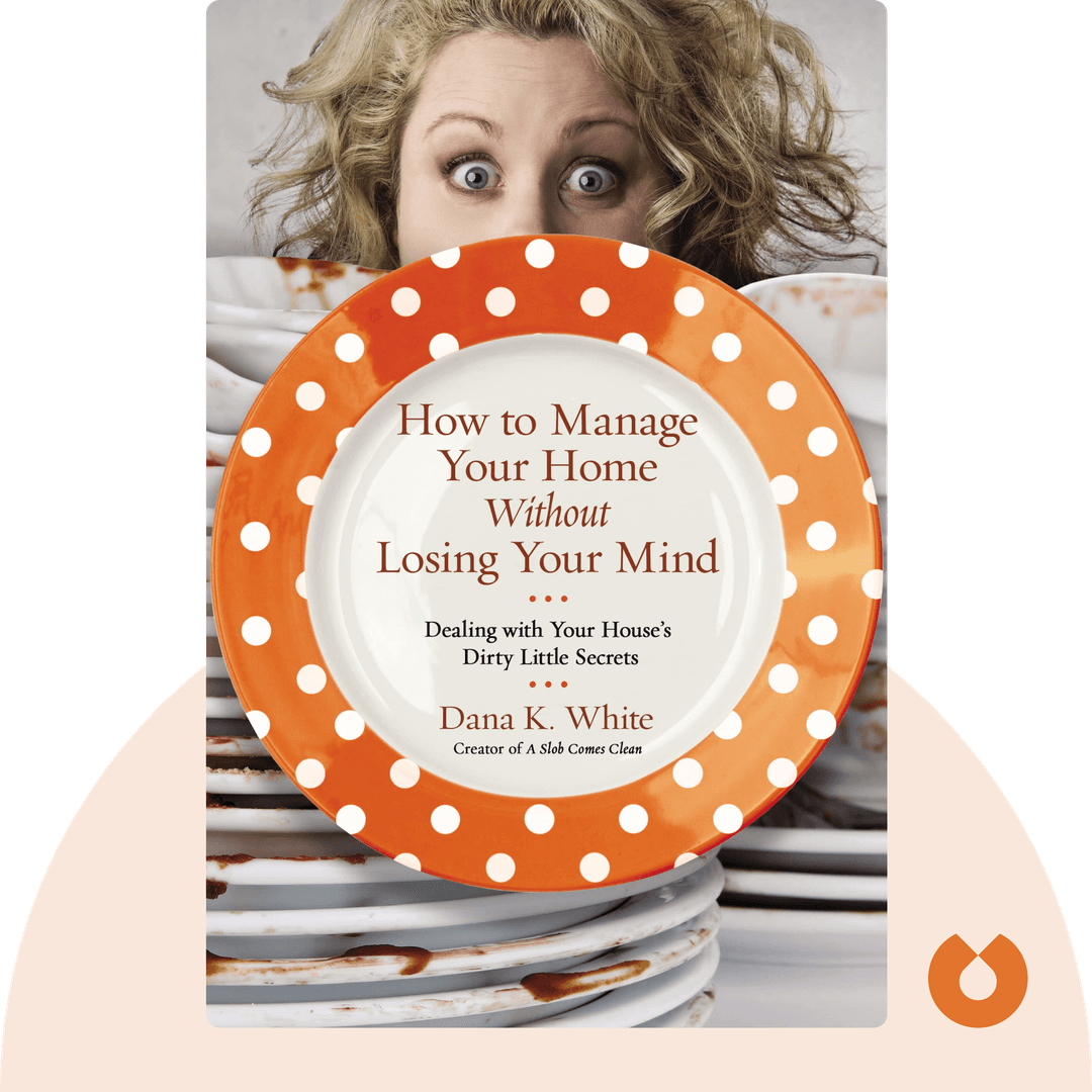 How to Manage Your Home Without Losing Your Mind cover