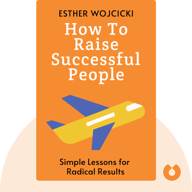 How to Raise Successful People audiobook cover - Simple Lessons for Radical Results