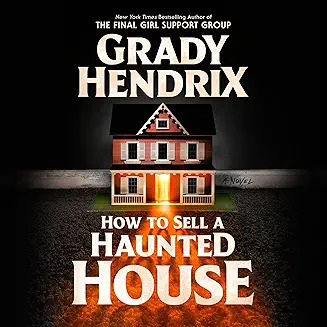 How to Sell a Haunted House audiobook cover - When Louise flies home for her parents’ funeral, she expects casseroles and paperwork. She gets a house full of dolls, a brother at war with her, and a childhood puppet that refuses to stay in the trash. This is a grief story with teeth — a haunted-house tale where the most dangerous ghosts are the ones families refuse to face.