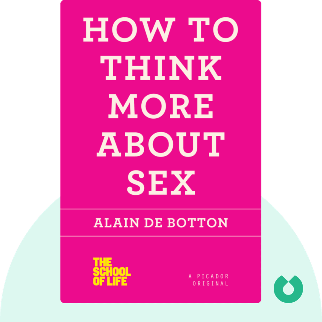 How to Think More About Sex cover