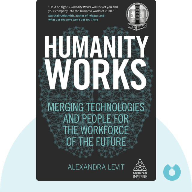 Humanity Works audiobook cover - Merging Technologies and People for the Workforce of the Future