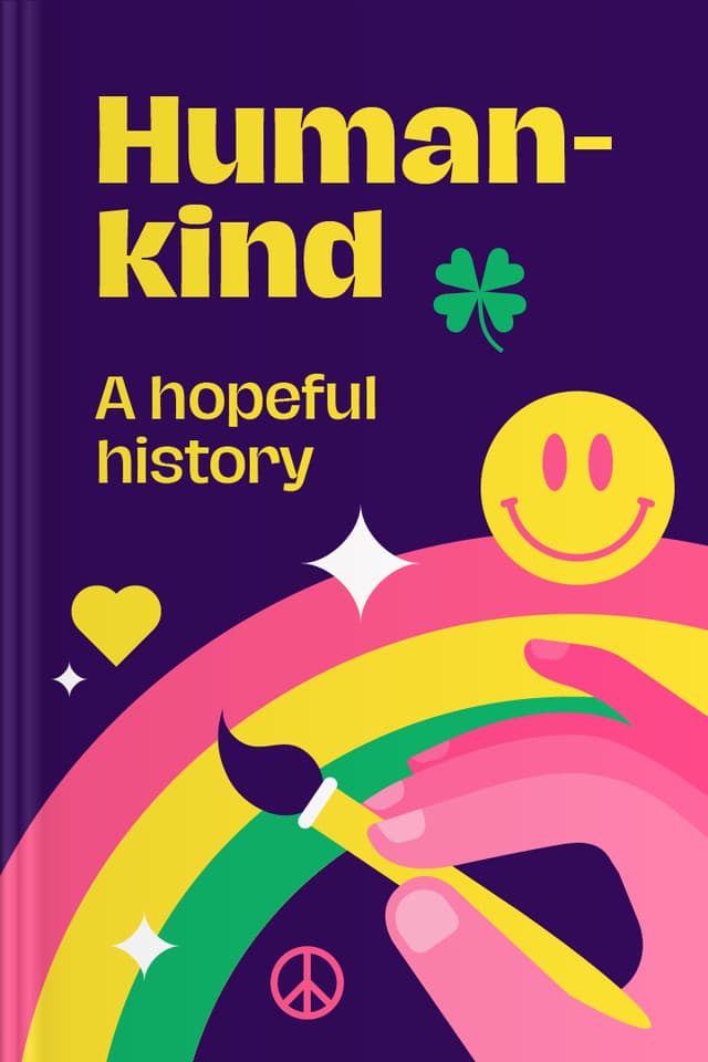 Humankind audiobook cover - What if the truest story about humanity isn’t that people are selfish and cruel, but that—especially in moments of crisis—we tend to reach for one another, guided by empathy, belonging, and a deep instinct to care?