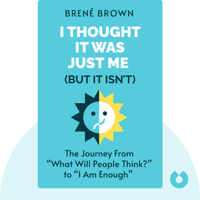 I Thought It Was Just Me (but it isn’t) audiobook cover - Making the Journey From “What Will People Think?” to “I Am Enough”