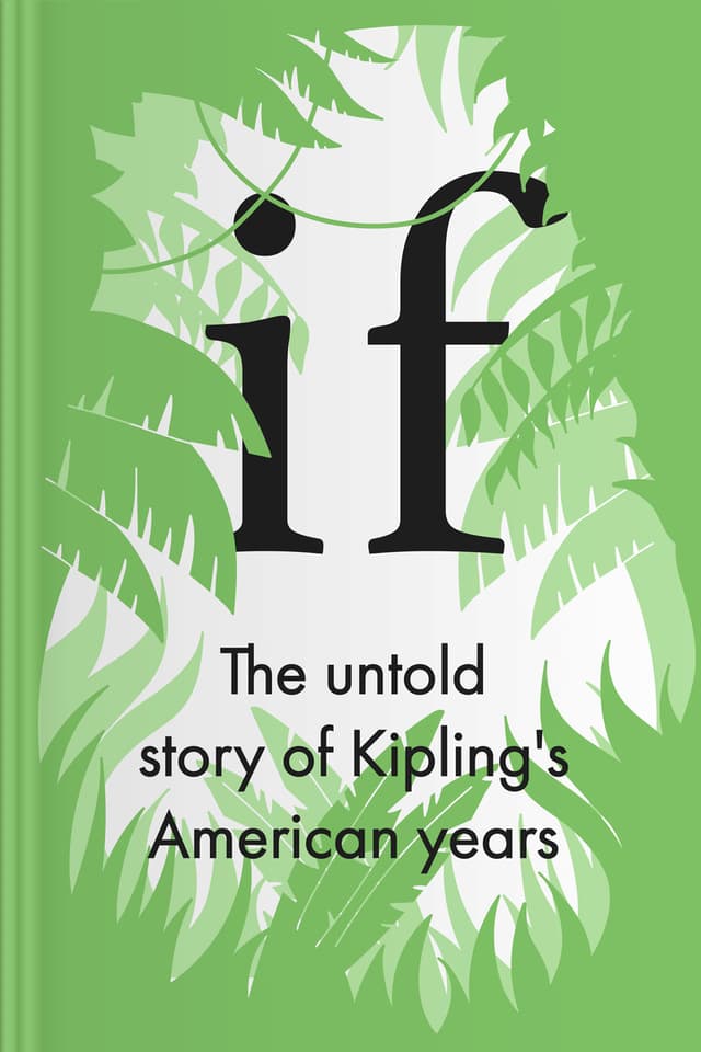 If audiobook cover - Follow Rudyard Kipling’s vivid American decade—full of friendships, risk, wonder, and heartbreak—and discover how unfamiliar places can stretch the imagination, deepen empathy, and turn even life’s hardest turns into lasting stories.