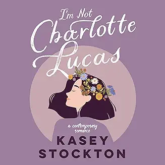 I'm Not Charlotte Lucas cover
