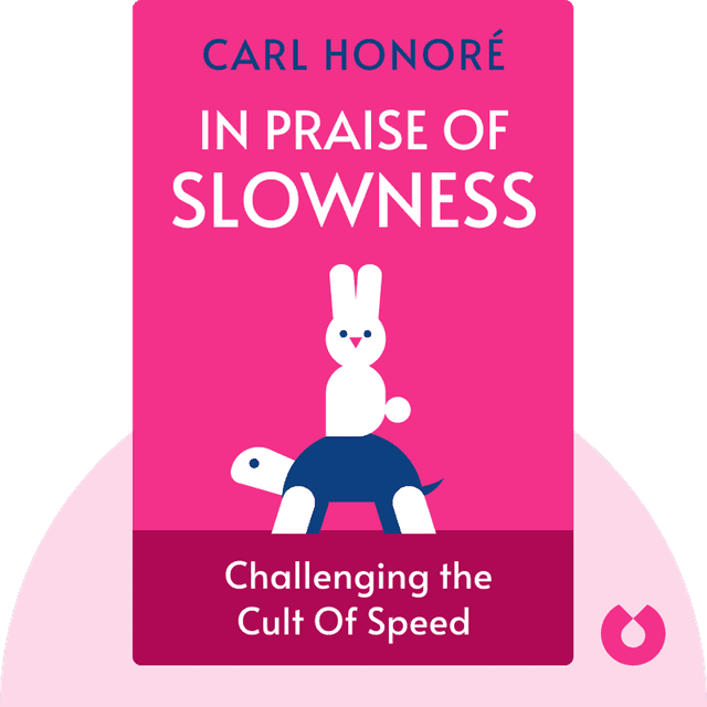 In Praise of Slowness audiobook cover - Challenging the Cult Of Speed