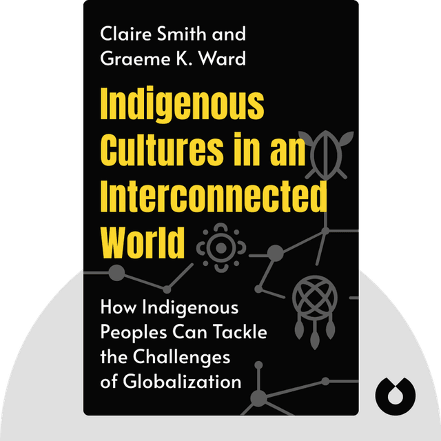 Indigenous Cultures in an Interconnected World audiobook cover - How Indigenous Peoples Can Tackle the Challenges of Globalization