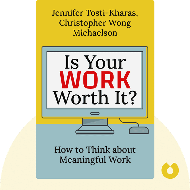 Is Your Work Worth It? audiobook cover - How to Think about Meaningful Work